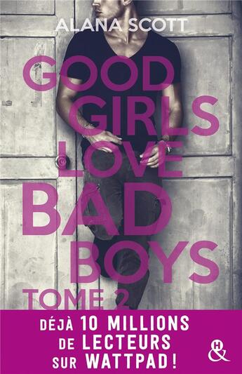 Couverture du livre « Good Girls Love Bad Boys - Tome 2 » de Alana Scott aux éditions Harlequin