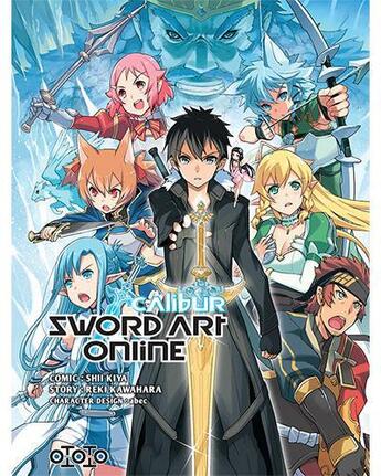 Couverture du livre « Sword Art Online : Calibur » de Shii Kiya et Reki Kawahara aux éditions Ototo