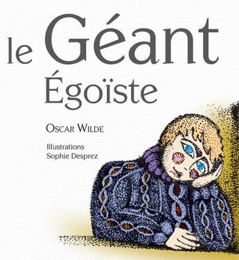 Couverture du livre « Le géant égoïste » de Oscar Wilde aux éditions L'escalier