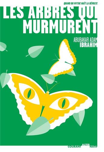 Couverture du livre « Les arbres qui murmurent » de Abubakar Adam Ibrahim aux éditions Moutons Electriques