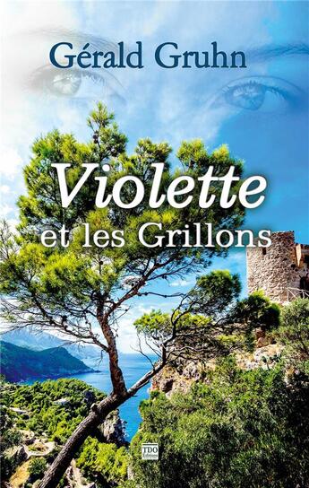 Couverture du livre « Violette et les grillons » de Gerald Gruhn aux éditions T.d.o