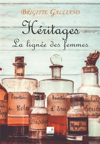 Couverture du livre « Héritages » de Brigitte Galliano aux éditions Campanile