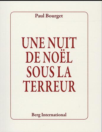 Couverture du livre « Une nuit de noel sous la terreur » de Paul Bourget aux éditions Berg International