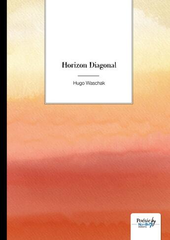 Couverture du livre « Horizon diagonal » de Hugo Waschak aux éditions Nombre 7