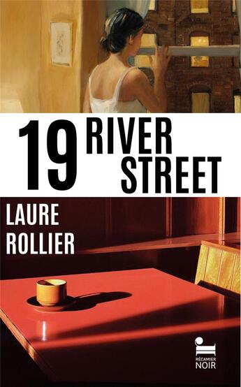 Couverture du livre « 19, River Street » de Laure Rollier aux éditions Recamier