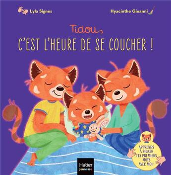 Couverture du livre « Tidou : C'est l'heure de se coucher ! » de Lyla Signes et Hyacinthe Gioanni aux éditions Hatier