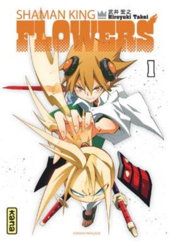 Couverture du livre « Shaman king - flowers Tome 1 » de Hiroyuki Takei aux éditions Kana