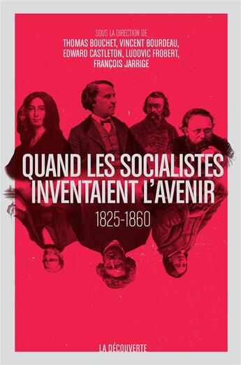 Couverture du livre « Quand les socialistes inventaient l'avenir ; 1830-1848 » de Frobert/Ludovic aux éditions La Decouverte