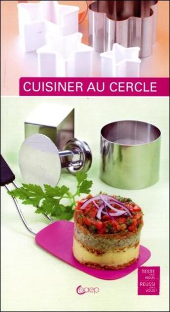 Couverture du livre « Cuisiner au cercle » de Frederic Paulin aux éditions Saep