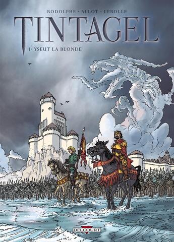 Couverture du livre « Tintagel Tome 1 ; Yseut la blonde » de Rodolphe et Francois Allot et Christian Lerolle aux éditions Delcourt