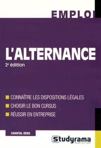 Couverture du livre « L'alternance (2e édition) » de Chantal Rens aux éditions Studyrama