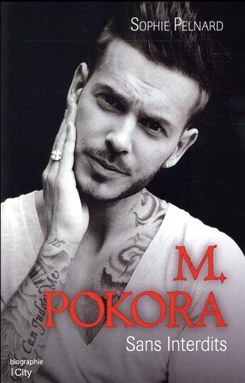 Couverture du livre « M. Pokora sans interdits » de Sophie Pelnard aux éditions City