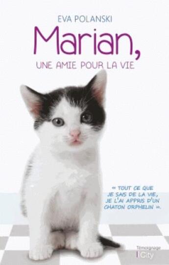 Couverture du livre « Marian une amie pour la vie » de Eva Polanski aux éditions City