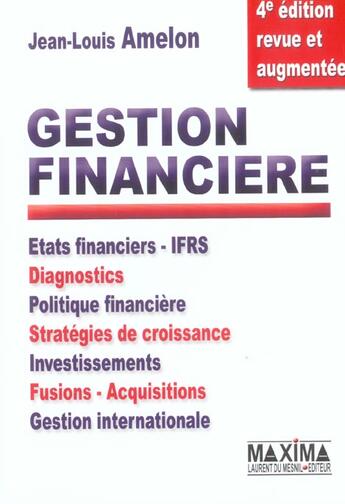 Couverture du livre « Gestion financiere - 4e ed. (4e édition) » de Jean-Louis Amelon aux éditions Maxima