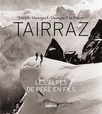 Couverture du livre « Tairraz, les alpes de pères en fils » de Charlie Buffet aux éditions Hoebeke