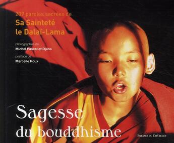 Couverture du livre « Sagesse du boudhisme » de Michel Pascal et Djana aux éditions Archipel