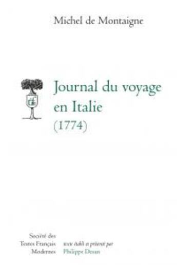 Couverture du livre « Journal du voyage en Italie (1774) » de Michel De Montaigne aux éditions Stfm