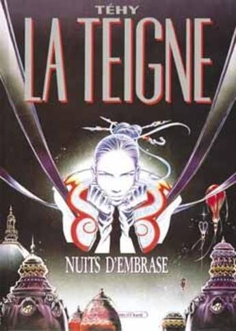 Couverture du livre « La teigne t.1 ; nuits d'embrase » de Tehy aux éditions Vents D'ouest