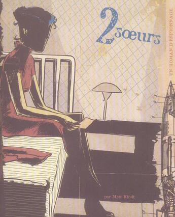 Couverture du livre « Deux soeurs - un roman d'espionnage » de Matt Kindt aux éditions Rackham