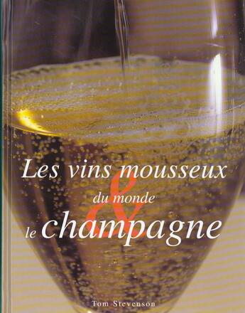 Couverture du livre « Champagne Et Vins Mousseux Du Nouveau Monde » de Robert Louis Stevenson aux éditions Konemann