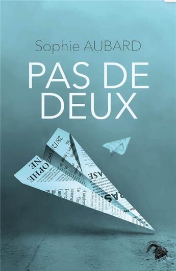 Couverture du livre « Pas de deux » de Sophie Aubard aux éditions L'atelier Mosesu