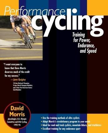 Couverture du livre « Performance cycling - training for power, endurance, and speed » de Morris David aux éditions Mcgraw-hill Education