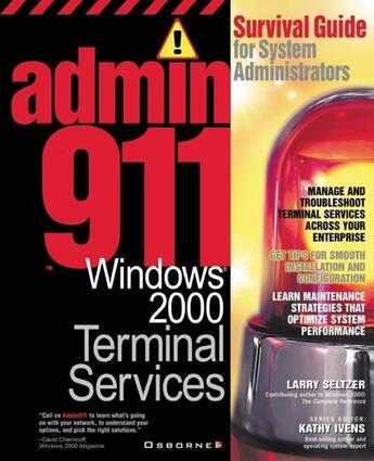 Couverture du livre « Admin911 - windows 2000 terminal services » de Seltzer Larry aux éditions Mcgraw-hill Education