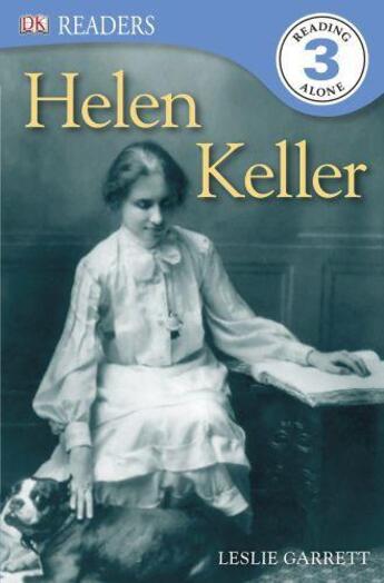 Couverture du livre « Dk Biography:  Helen Keller » de Garrett Leslie aux éditions Dk Children