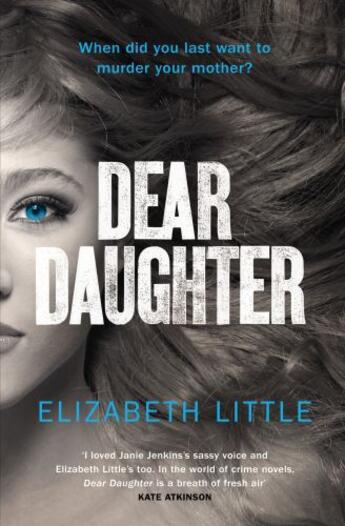 Couverture du livre « Dear Daughter » de Elizabeth Little aux éditions Penguin Group Us