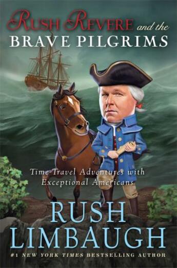 Couverture du livre « Rush Revere and the Brave Pilgrims » de Limbaugh Rush aux éditions Threshold Editions