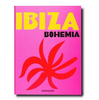 Couverture du livre « Ibiza bohemia » de Kashyap Renu aux éditions Assouline