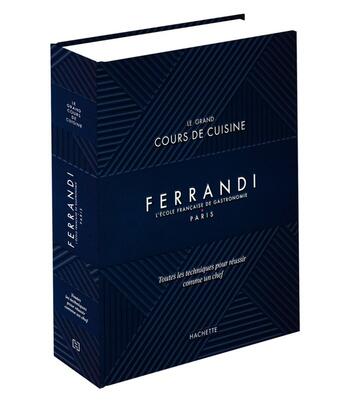 Couverture du livre « Le grand cours de cuisine Ferrandi NED » de  aux éditions Hachette Pratique