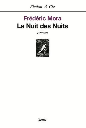 Couverture du livre « La nuit des nuits » de Mora Frederic aux éditions Seuil