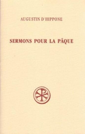 Couverture du livre « Sermons sur la Pâque » de Augustin D'Hippone aux éditions Cerf