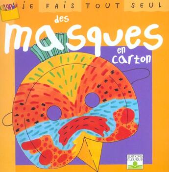 Couverture du livre « Je fais tout seul des masques en carton » de  aux éditions Fleurus