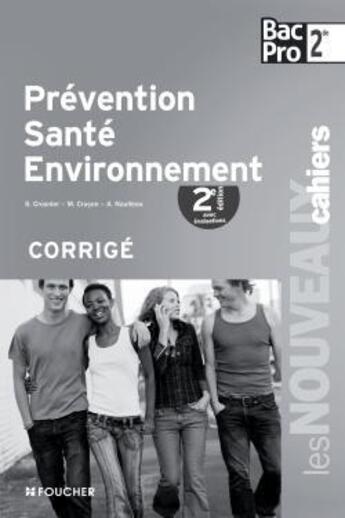 Couverture du livre « Prevention sante environnement sde bac pro corrige » de Crosnier-S aux éditions Foucher