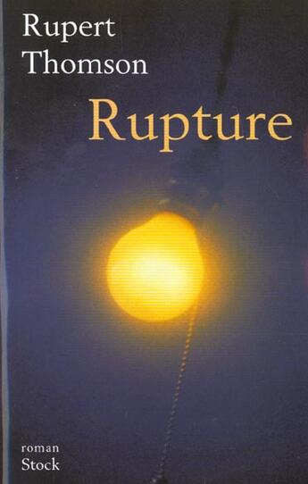 Couverture du livre « Rupture » de Thompson Rupert aux éditions Stock