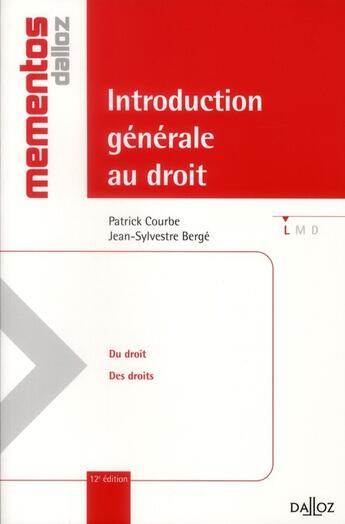 Couverture du livre « Introduction générale au droit (12e édition) » de Jean-Sylvestre Berge et Courbe/Patrick aux éditions Dalloz