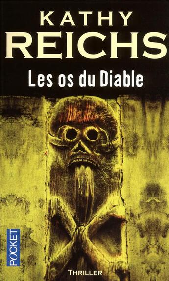 Couverture du livre « Les os du diable » de Kathy Reichs aux éditions Pocket