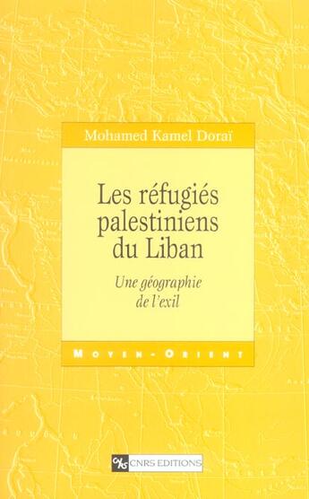 Couverture du livre « Refugies palestiniens du liban » de Dorai Mohamed K aux éditions Cnrs