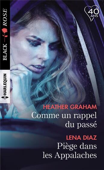 Couverture du livre « Comme un rappel du passé ; piège dans les Appalaches » de Heather Graham et Lena Diaz aux éditions Harlequin