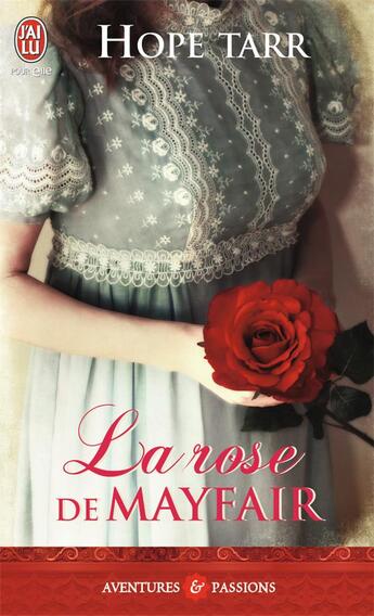 Couverture du livre « La rose de Mayfair » de Hope Tarr aux éditions J'ai Lu