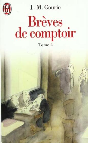 Couverture du livre « Breves de comptoir 1995 » de Jean-Marie Gourio aux éditions J'ai Lu