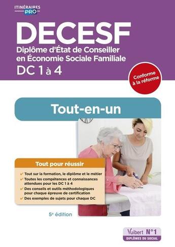 Couverture du livre « DECESF - DC 1 à 4 - Préparation complète pour réussir sa formation - Tout-en-un 2025-2026 : Diplôme d'État de Conseiller en économie sociale familiale (édition 2025/2026) » de Brigitte Gautier et Agnes Fostel et Gladys Bugeault et Véronique Fauconnet et Karl Grux et Martine Le Manach aux éditions Vuibert