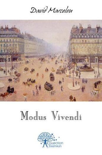 Couverture du livre « Modus vivendi » de David Marcelou aux éditions Edilivre