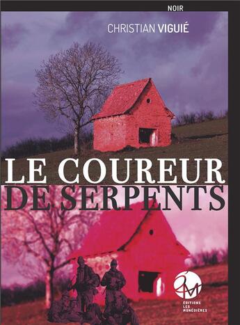 Couverture du livre « Le coureur de serpents » de Christian Viguie aux éditions Les Monedieres