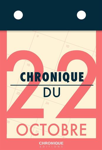 Couverture du livre « Chronique du 22 octobre » de  aux éditions Chronique