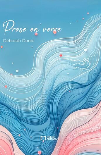 Couverture du livre « Prose en verre » de Deborah Donio aux éditions Hello Editions