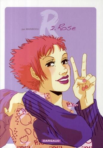 Couverture du livre « R t.2 ; rose » de Manboou aux éditions Dargaud