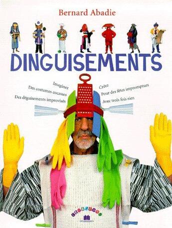 Couverture du livre « Dinguisements » de Bernard Abadie aux éditions Massin